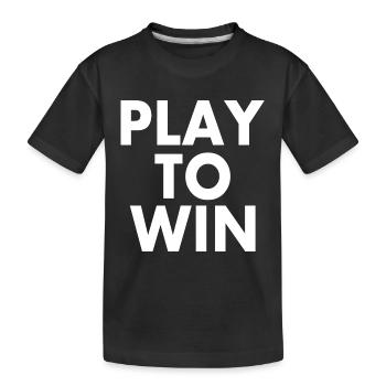 Play to win - Kids' Premium Organic T-Shirt - black - Front