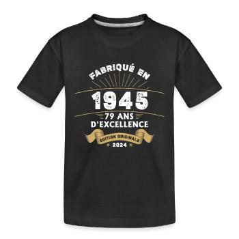 Made in 1945 79 Years of Original Excellence - Kids' Premium Organic T-Shirt - black - Front