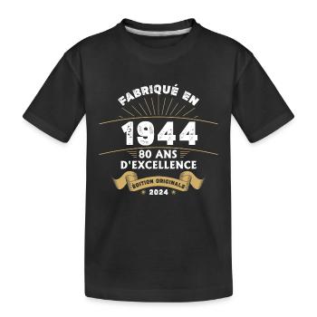 Made in 1944 80 Years of Original Excellence - Kids' Premium Organic T-Shirt - black - Front
