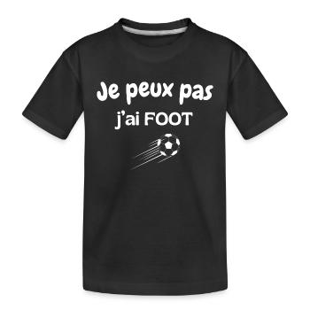 Je peux pas j'ai foot - T-shirt bio Premium Enfant - noir - Devant