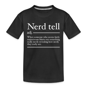 Nerd Tell Definition | Funny Nerds - T-shirt bio Premium Enfant - noir - Devant