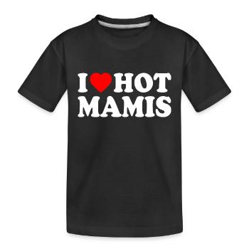 I love hot mamis - T-shirt bio Premium Enfant - noir - Devant