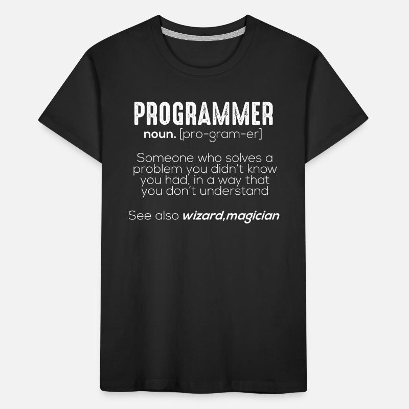 Funny Programmer Meaning Kinder Premium Bio T-Shirt
