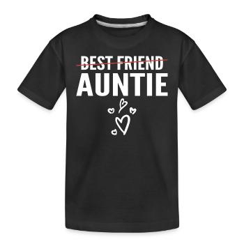 Promoted to Auntie - Best Friend to Auntie - Kids' Premium Organic T-Shirt - black - Front