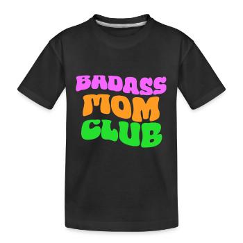 Club des mamans badass - T-shirt bio Premium Enfant - noir - Devant