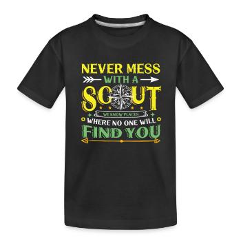 Leg dich niemals mit einem Scout an - Kinder Premium Bio T-Shirt - Schwarz - Vorne