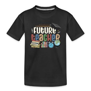 Future Teacher Costume for Kids - Kids' Premium Organic T-Shirt - black - Front