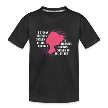 Starke Frauen stehen für Gerechtigkeit auf - Kinder Premium Bio T-Shirt - Schwarz - Vorne