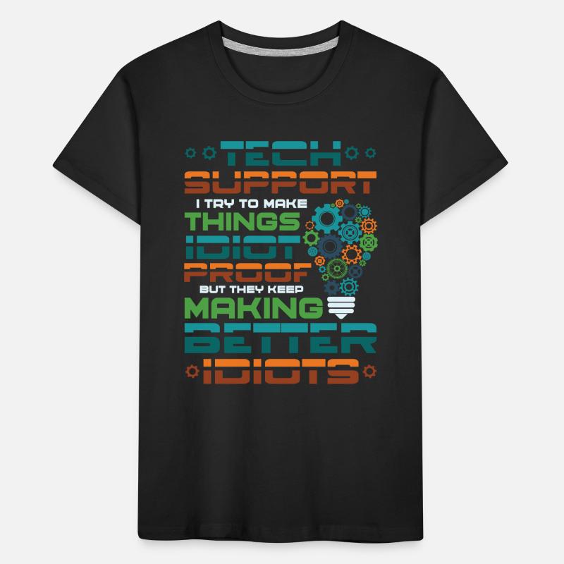 Try to make things foolproof Kids' Premium Organic T-Shirt