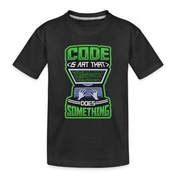 Code Ist Eine Kunst, Die Etwas Tut Programmierung - Kinder Premium Bio T-Shirt - Schwarz - Vorne