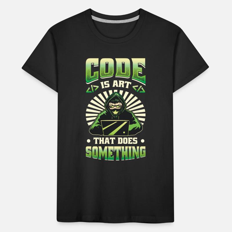 Code Ist Eine Kunst, Die Etwas Tut Programmierung Kinder Premium Bio T-Shirt