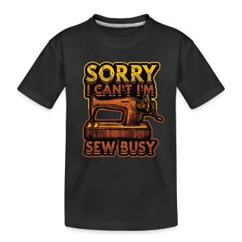 Désolé je ne peux pas je suis coudre occupé à coudre coudre - T-shirt bio Premium Enfant - noir - Devant