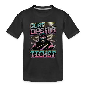 Einfach Ein Ticket Öffnen Help Desk Tech Support - Kinder Premium Bio T-Shirt - Schwarz - Vorne