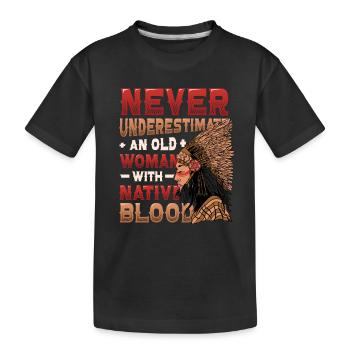 Alte Frauen Mit Native Blood Indian Native - Kinder Premium Bio T-Shirt - Schwarz - Vorne