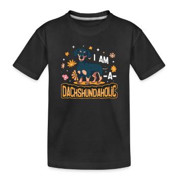 Im A Dachshundaholic, Dachshund. - Kids' Premium Organic T-Shirt - black - Front