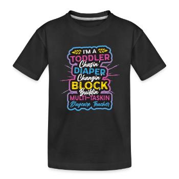 Kleinkind Jagt Windel, Wechselnde Tagesmutter - Kinder Premium Bio T-Shirt - Schwarz - Vorne