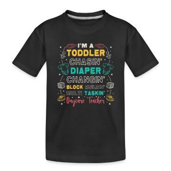 Kleinkind Jagt Windel, Wechselnde Tagesmutter - Kinder Premium Bio T-Shirt - Schwarz - Vorne