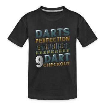 Dart Perfection, 9 Dart Checkout, Darts Player - Kids' Premium Organic T-Shirt - black - Front