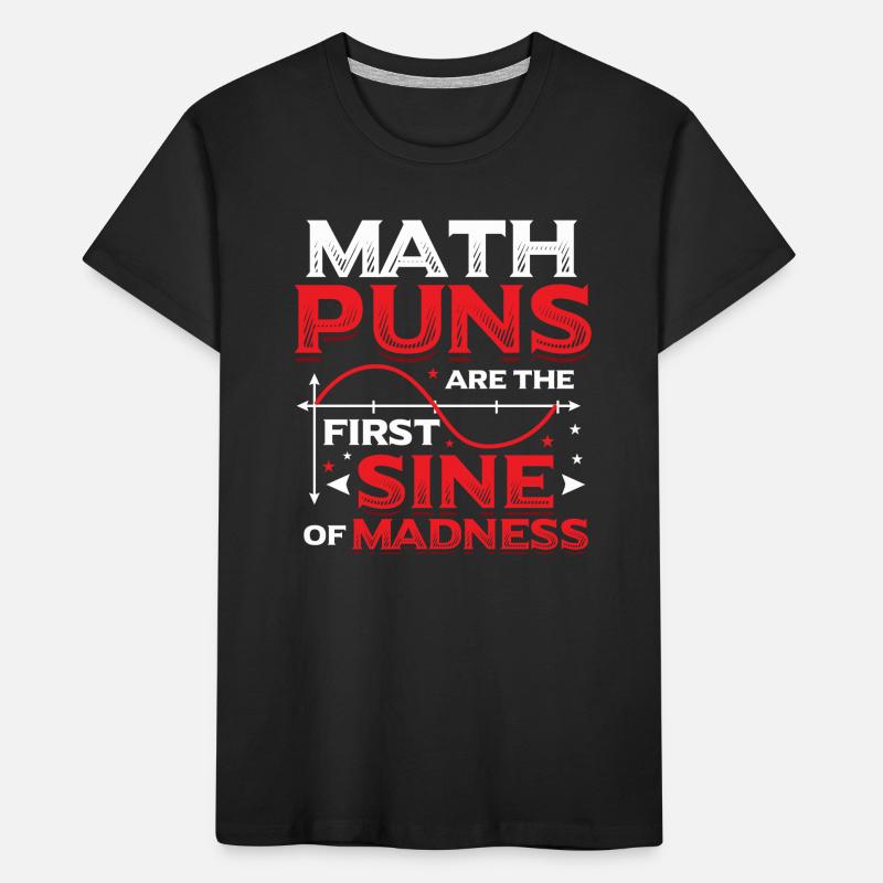 Math teacher, math student, math puns Kids' Premium Organic T-Shirt