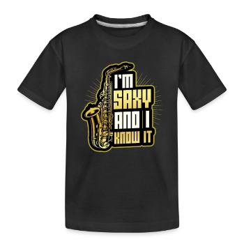 I'm Saxy and I Know It - Saxophone - Kids' Premium Organic T-Shirt - black - Front