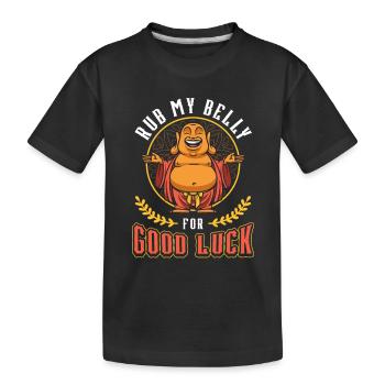 Rub My Belly For Good Luck, Funny Buddha - Kids' Premium Organic T-Shirt - black - Front
