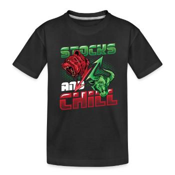 Stocks And Chill, Kaufen - Kinder Premium Bio T-Shirt - Schwarz - Vorne