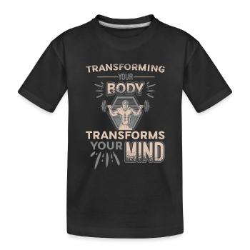 La transformation de votre corps façonne votre - T-shirt bio Premium Enfant - noir - Devant