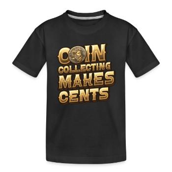 Münzsammeln Macht Cents Numismatik Münze - Kinder Premium Bio T-Shirt - Schwarz - Vorne