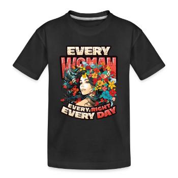 Jede Frau, Jedes Recht, Jeden Tag, Frauenrechte - Kinder Premium Bio T-Shirt - Schwarz - Vorne