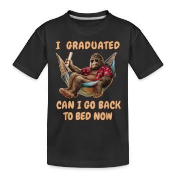Bigfoot J’ai obtenu mon diplôme Puis-je retourner au lit Sasquatch - T-shirt bio Premium Enfant - noir - Devant