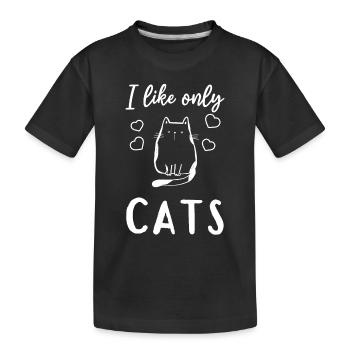 Amoureux des chats - Je n’aime que les chats - T-shirt bio Premium Enfant - noir - Devant
