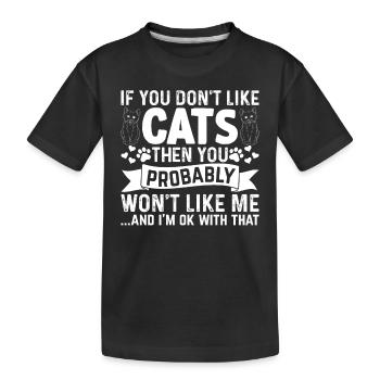 Si vous n’aimez pas Cats, vous me verrez probablement - T-shirt bio Premium Enfant - noir - Devant