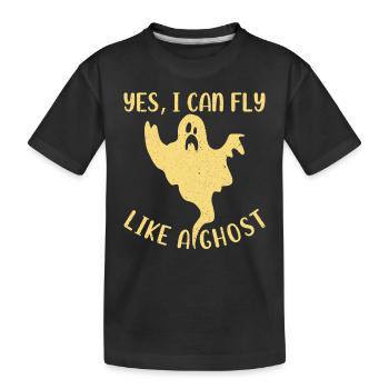 Halloween Ghost I Yes I Can Fly Like A Ghost - Kids' Premium Organic T-Shirt - black - Front