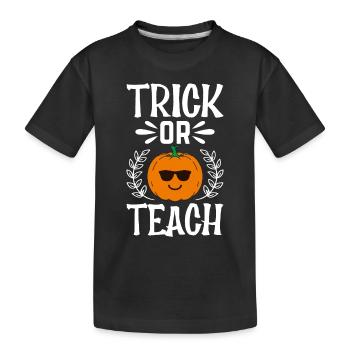 Halloween Pumpkin Trick Or Teach I Funny Teacher - Kinder Premium Bio T-Shirt - Schwarz - Vorne