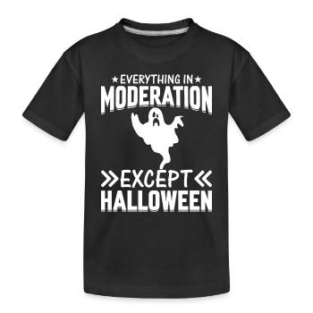 Halloween - Everything In Moderation Except Hallow - Kids' Premium Organic T-Shirt - black - Front