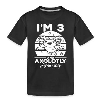 Axolotl J’ai 3 ans et Axolotly Incroyable - 3 Anniversaire - T-shirt bio Premium Enfant - noir - Devant