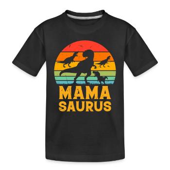 Mama Saurus Family Mama Dinosaur Mama Dino Mamasau - Kids' Premium Organic T-Shirt - black - Front