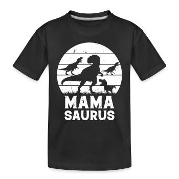 Mamasaurus Mama Dinosaur Family Mama Dino Mama Sau - Kids' Premium Organic T-Shirt - black - Front