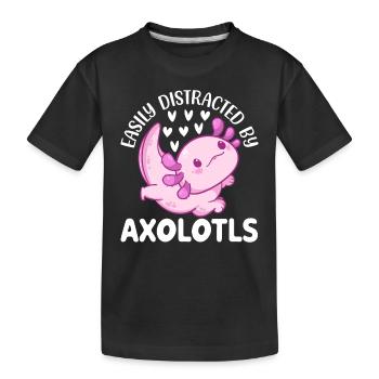 Axolotl Lover Cute Axolotls - Easily Distracted By - Kids' Premium Organic T-Shirt - black - Front