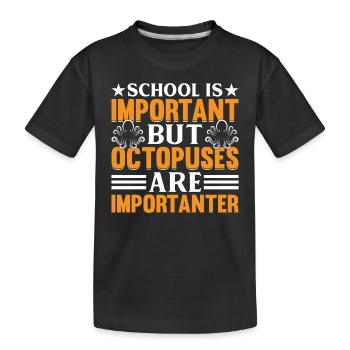 L’école est importante, mais les pieuvres sont plus importantes - T-shirt bio Premium Enfant - noir - Devant