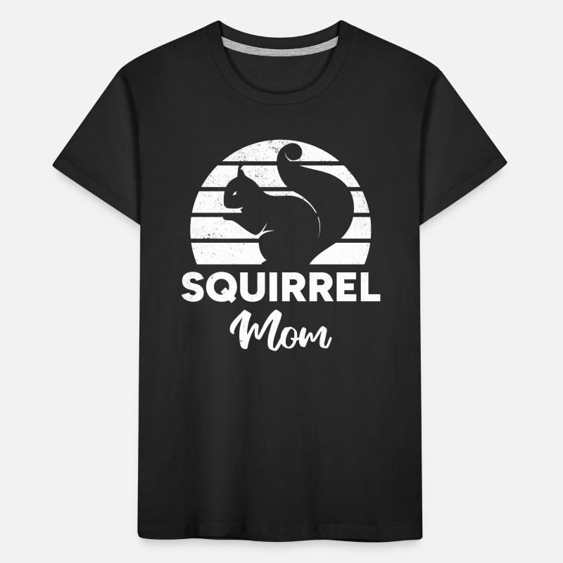 Squirrel Mom Squirrel Mama Squirrel Mom Kids' Premium Organic T-Shirt