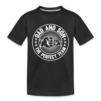 Dad And Son The Perfect Team - Daddy Father's Day - Kids' Premium Organic T-Shirt - black - Front