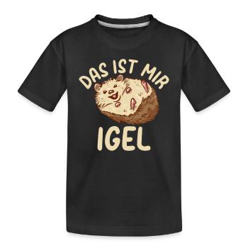 Igel Spruch Das Ist Mir Igel - Braunbrustigel Stac - Kinder Premium Bio T-Shirt - Schwarz - Vorne