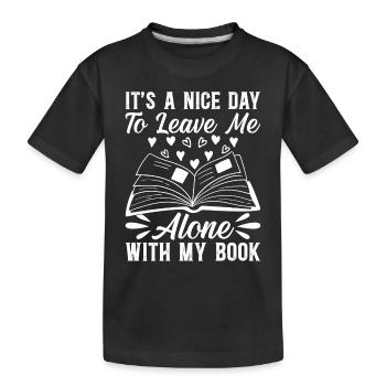 Book Lover - It’s A Nice Day To Leave Me Alone Wit - T-shirt bio Premium Enfant - noir - Devant