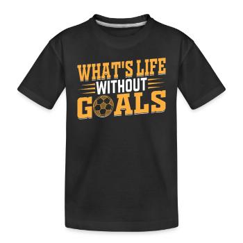 Soccer Lover Soccer Player - What's Life Without G - Kids' Premium Organic T-Shirt - black - Front