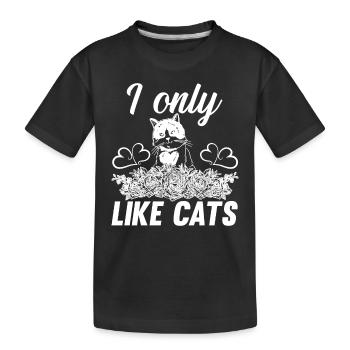 I Only Like Cats - Cat with Flowers Cat Lover Cat - Kinder Premium Bio T-Shirt - Schwarz - Vorne