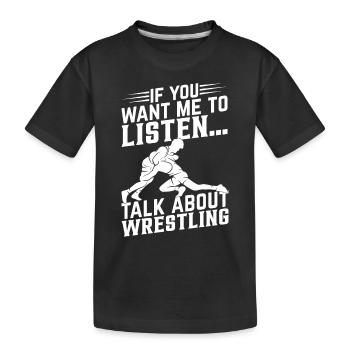 Wrestling Wrestle Martial Arts Wrestling Fighter - Kids' Premium Organic T-Shirt - black - Front