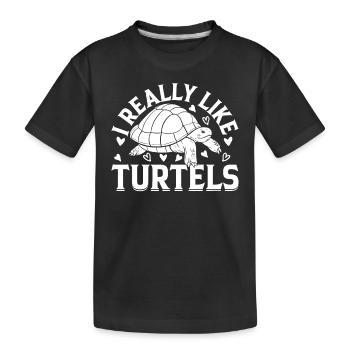 Sea Turtle Lover Cute Turtle - I Really Like Turtl - Kinder Premium Bio T-Shirt - Schwarz - Vorne