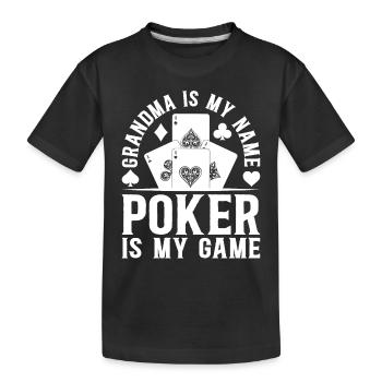 Joueur de poker Grand-mère est mon nom Le poker est mon jeu - - T-shirt bio Premium Enfant - noir - Devant
