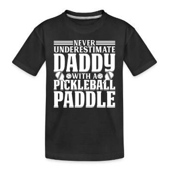 Ne sous-estimez jamais papa avec un pickleball - T-shirt bio Premium Enfant - noir - Devant